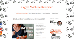 Desktop Screenshot of coffeemachinereviewer.com